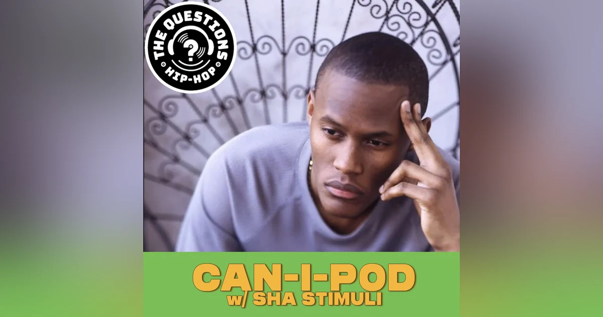 Can-I-Pod: Examining Canibus' "Beasts from the East" Verse w/ Sha Stimuli