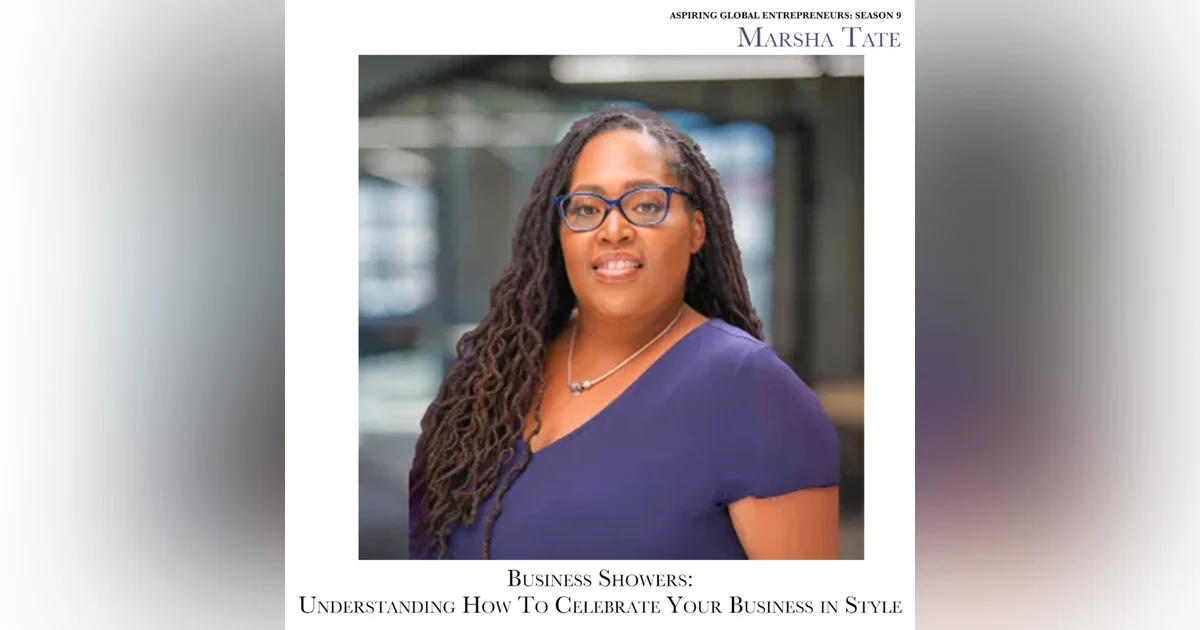 🥳 Business Showers: 🚿 How to Celebrate Your Business in Style with Marsha Tate and Favour Obasi-ike