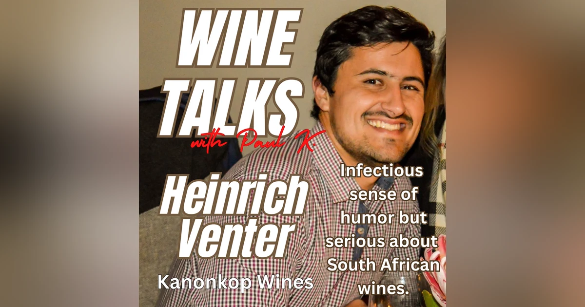 With His Insight And Enthusiasm, South African Wines Are On An Upward Trajectory. Meet Henrich Venter.