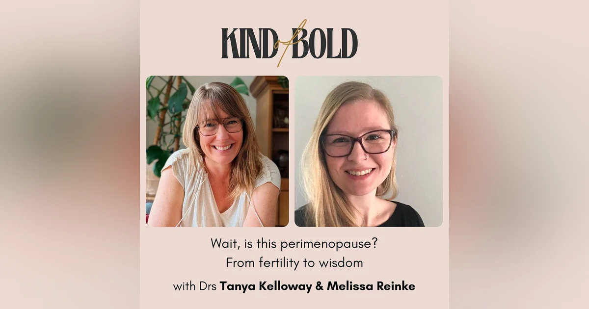 Wait, is this perimenopause? From fertility to wisdom