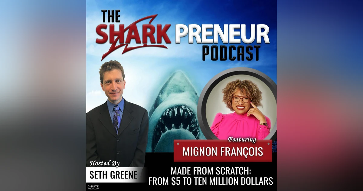 988: Made From Scratch: From $5 to Ten Million Dollars  with Mignon François