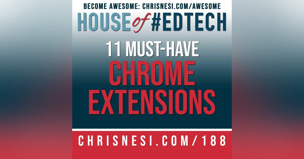 11 Must-Have Chrome Extensions for Teachers 2021 - HoET188
