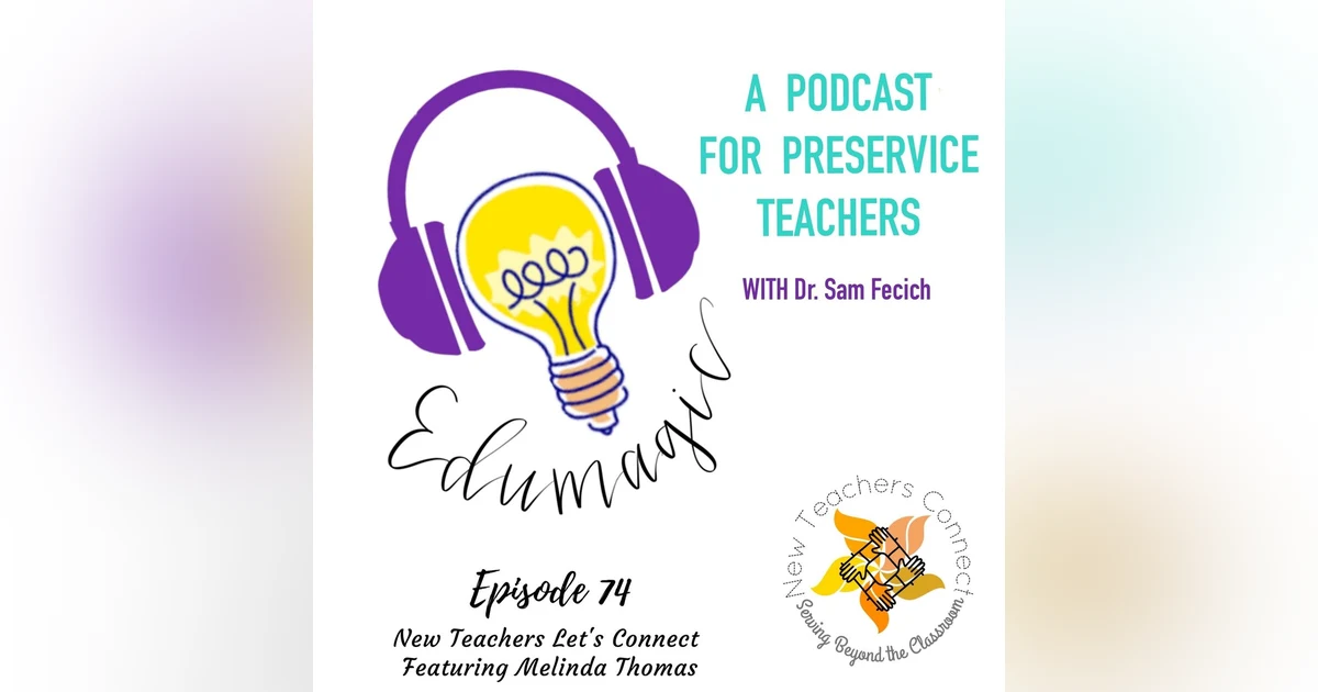 New Teachers Let's Connect featuring Melinda Thomas E74