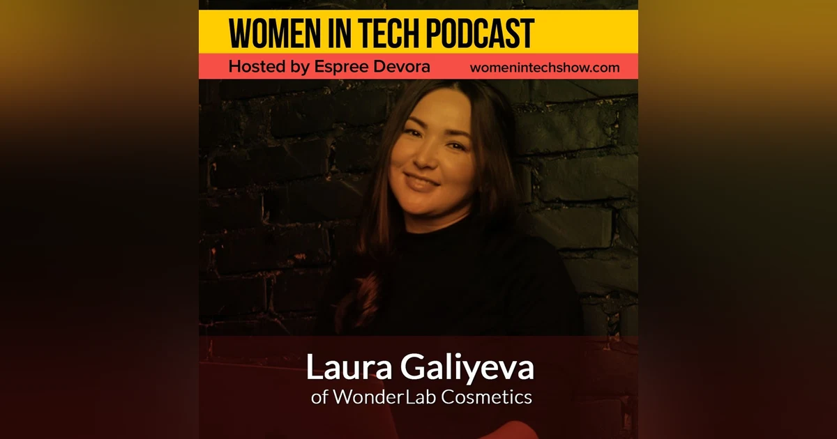 Laura Galiyeva of Wonderlab Cosmetics, Honest Makeup For Confident Girls Who Value Time And Results: Women In Tech Kazakhstan