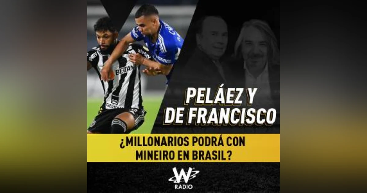 ¿Millonarios podrá con Mineiro en Brasil?