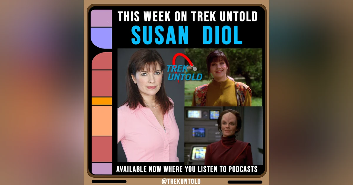 42: Susan Diol, Danara Pel on “Star Trek: Voyager”