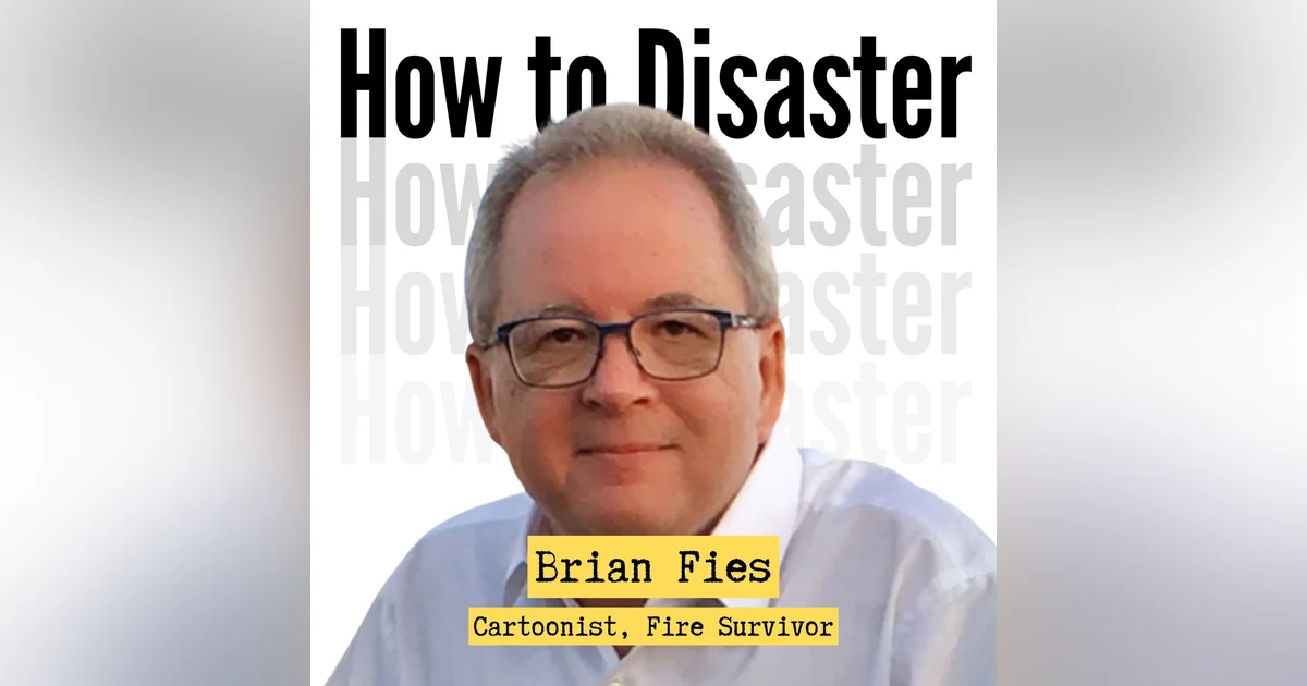 8. What Disaster Leaves Behind: Brian Fies on Memory, Loss, and Recovery