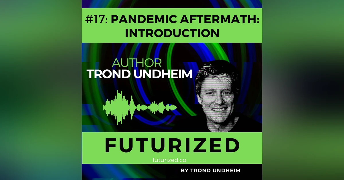 Pandemic Aftermath: Introduction