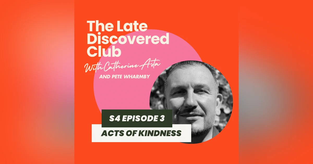 S4 Episode 3 - Acts of Kindness