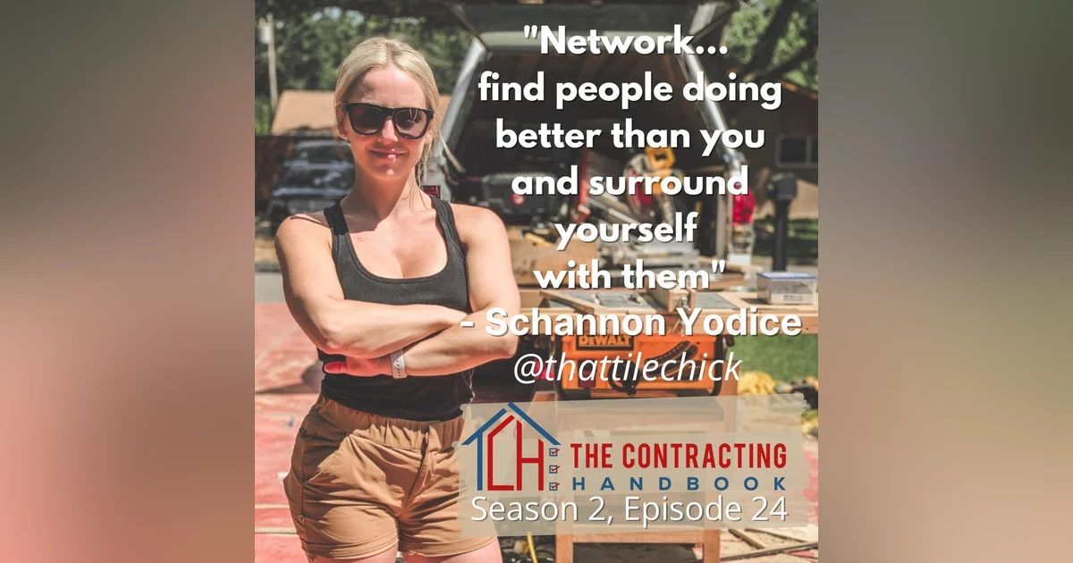 Schannon Yodice of That Tile Chick talks quitting a lucrative career to follow her passion in the trades and the focus of the entrepreneur