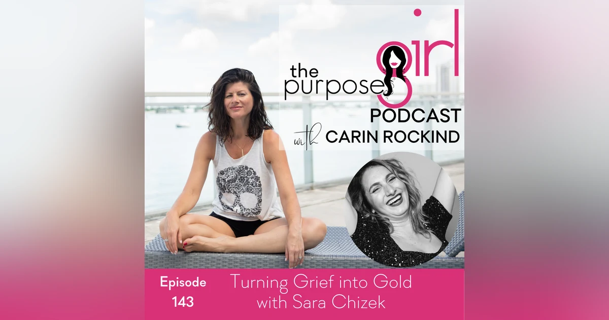 143 Turning Grief into Gold