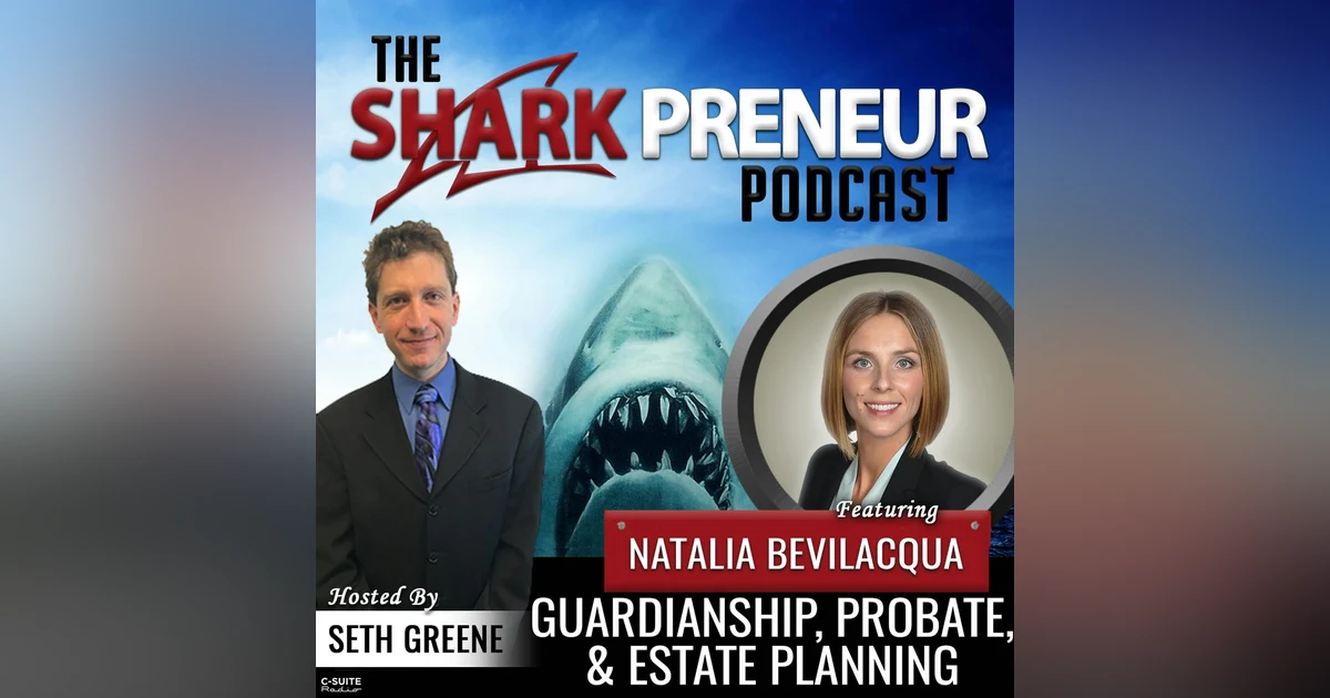 761: Guardianship, Probate, and Estate Planning with Natalia Bevilacqua