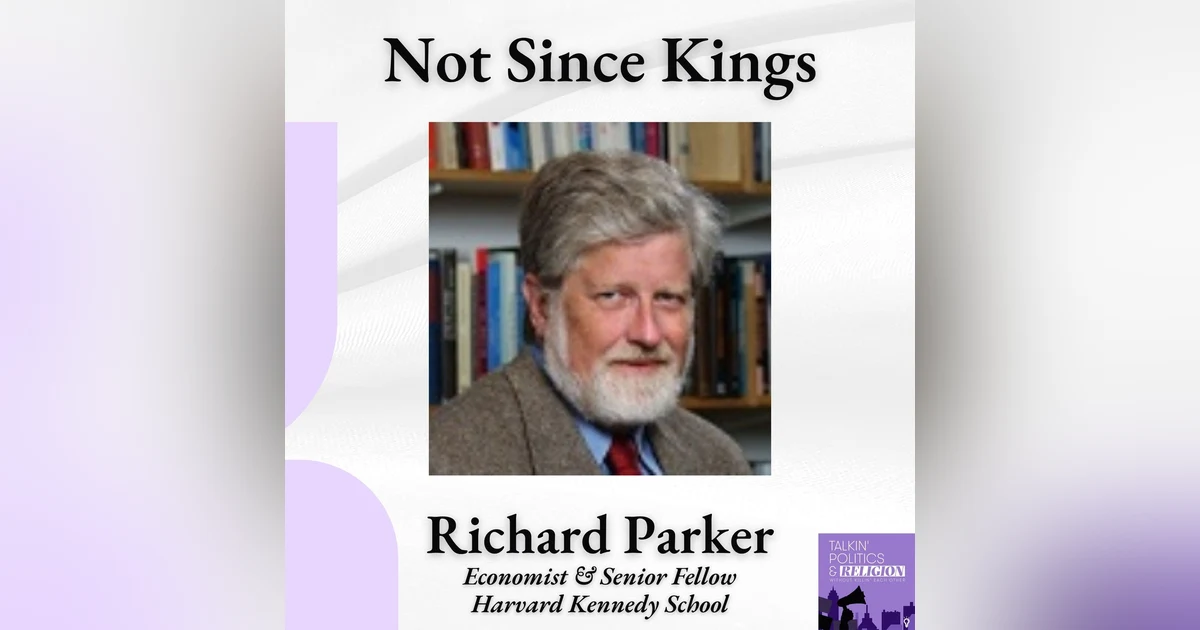 Richard Parker || God, Money, and the Making of America