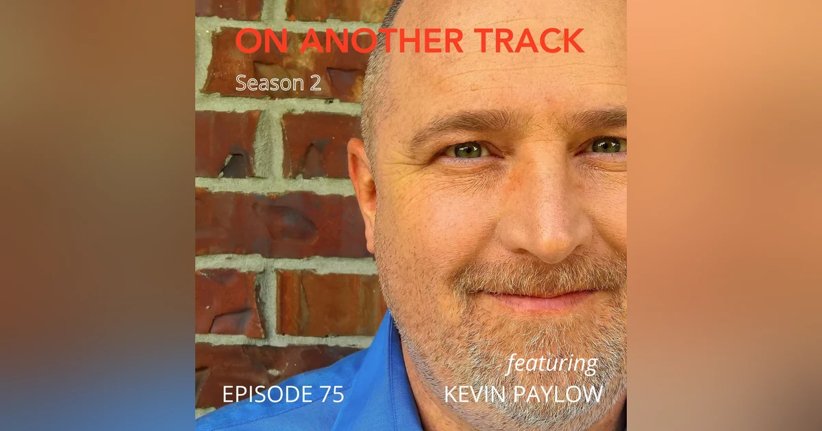 Season 2: Kevin Paylow - Don’t win in the presentation, win in the conversation!