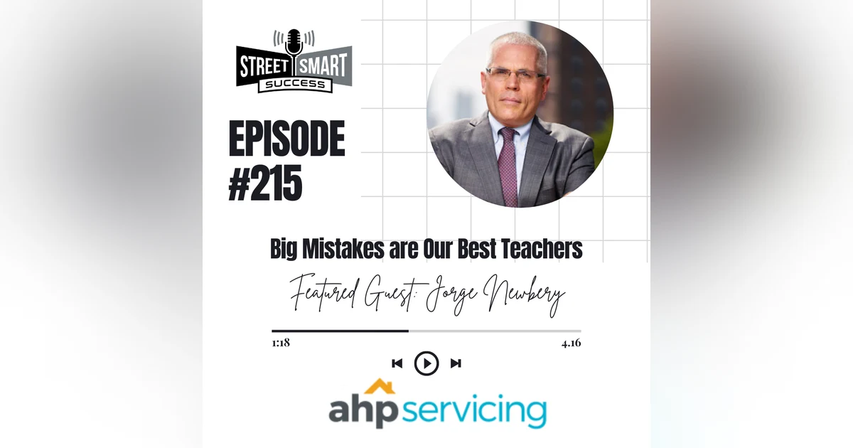 215: Big Mistakes Are Our Best Teachers