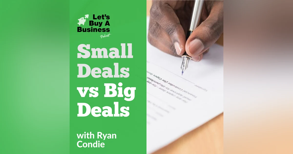 Small Deals vs Big Deals
