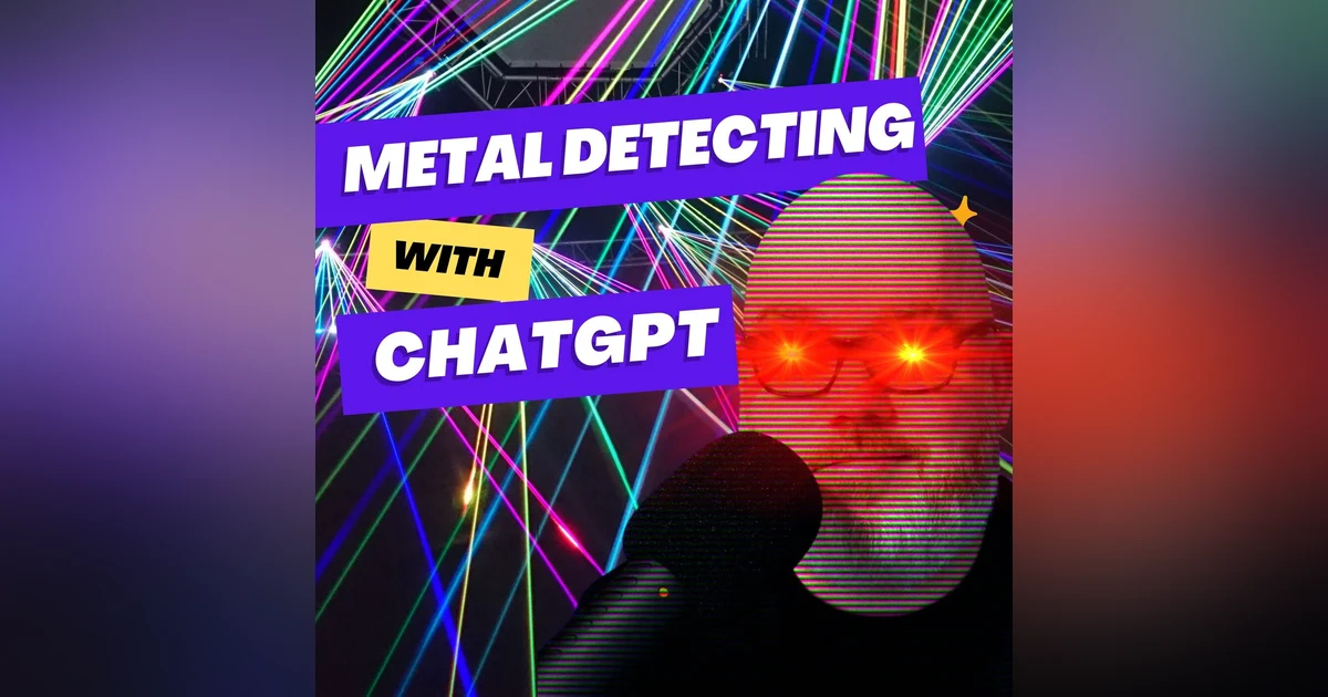 Can ChatGPT Help you with Metal Detecting