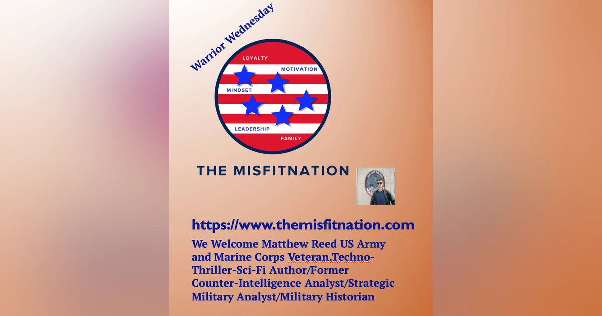 US Army and US Marine Corps Veteran Matthew Reed Joins us for a great chat