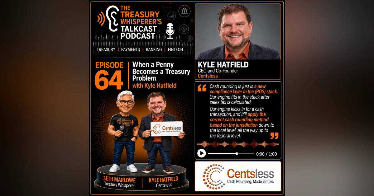 Episode 64 - When a Penny Becomes a Treasury Problem with Kyle Hatfield (Centsless)