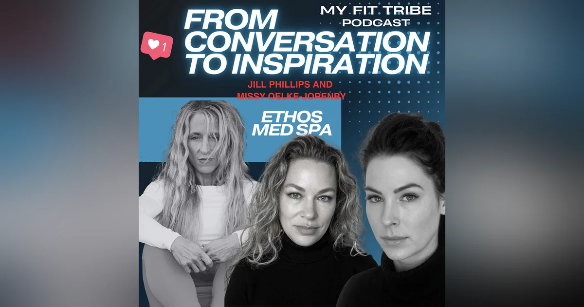 Jill Phillips and Missy Oelke-Jorenby-  Ethos Medical Spa