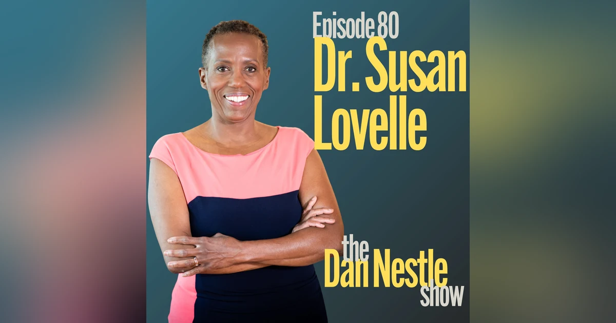 080: The Thrive Architect with Dr. Susan Lovelle