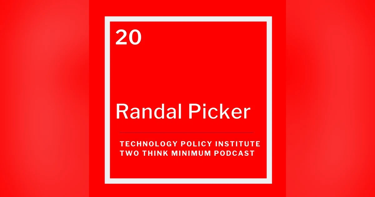 Big Tech and Antitrust: A Discussion With Randal Picker