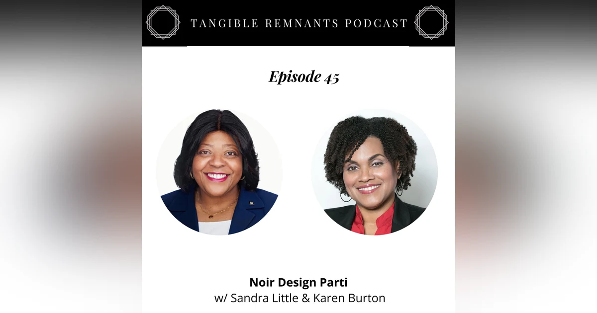 Noir Design Parti w/ Saundra Little & Karen Burton