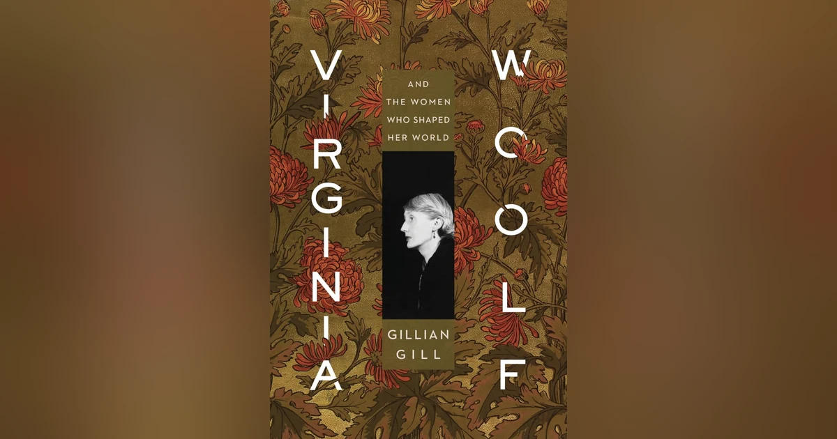 Virginia Woolf (with Gillian Gill)