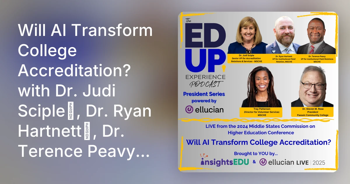 Will AI Transform College Accreditation? with Dr. Judi Sciple⁠,