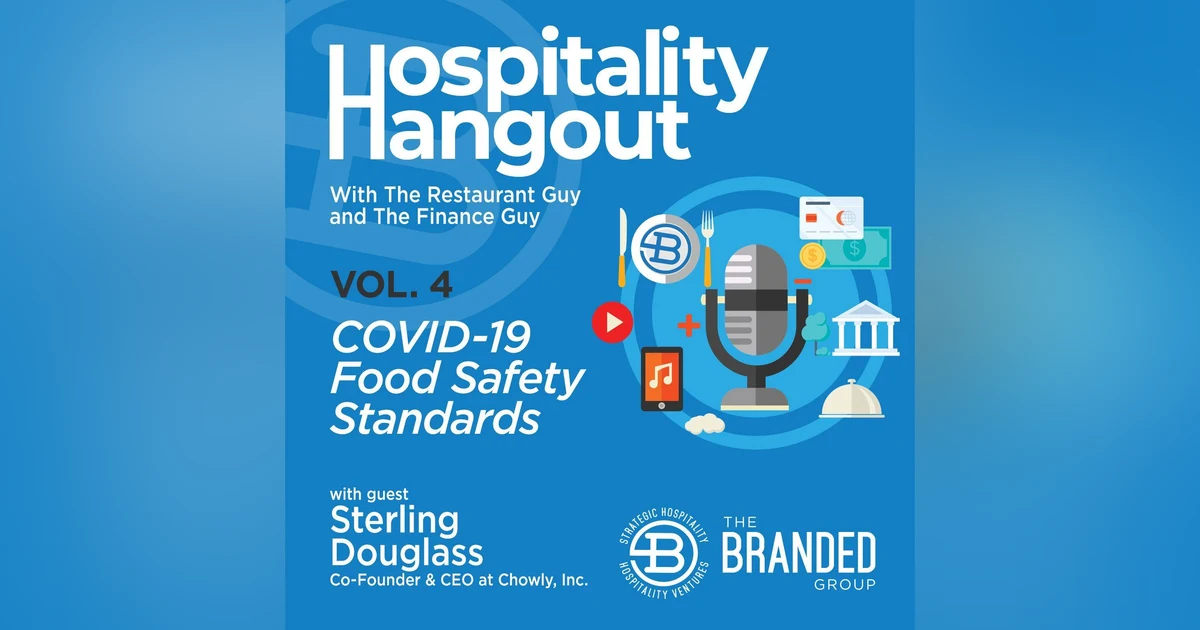 COVID-19 Food Safety Standards Vol. 4: Chowly