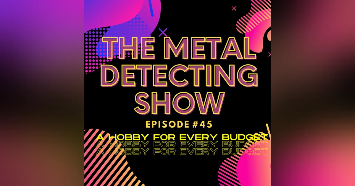Metal Detecting a Hobby for Every Budget