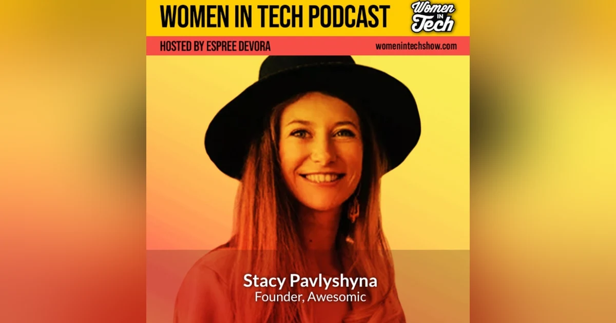 Stacy Pavlyshyna of Awesomic: Get Matched With The Best-fit Designer: Women In Tech California