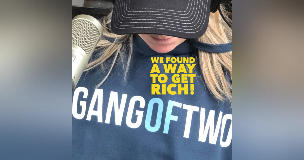 WE FOUND A WAY TO GET RICH