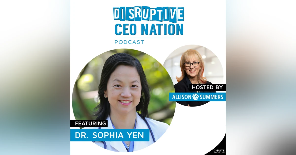 Episode 219: Dr. Sophia Yen, CEO and co-founder of Pandia Health; Sunnyvale, CA, USA