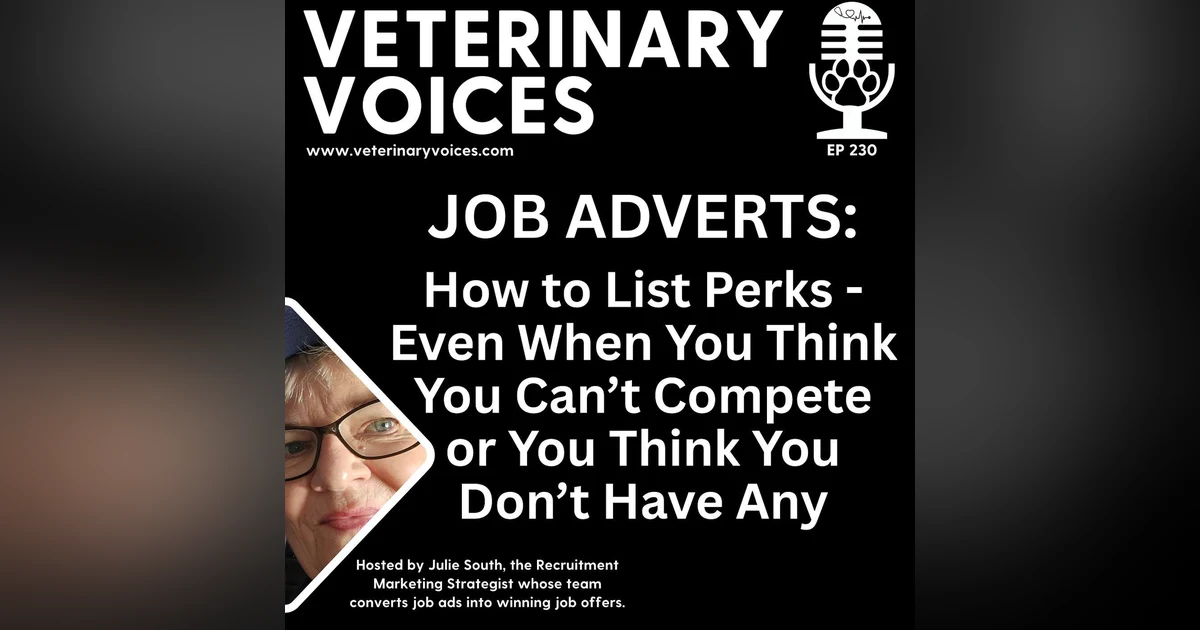 Job Ads That Win Without Big Benefits Packages - ep.230