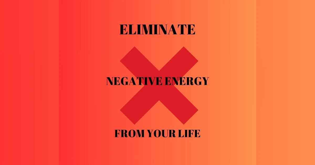 Podcast #352-Eliminate Negative Energy From Your Life