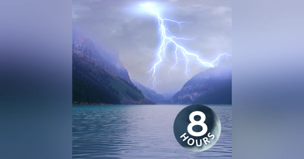 Sound of Rain and Thunder Echoes Over Lake and Mountains | 8 Hours