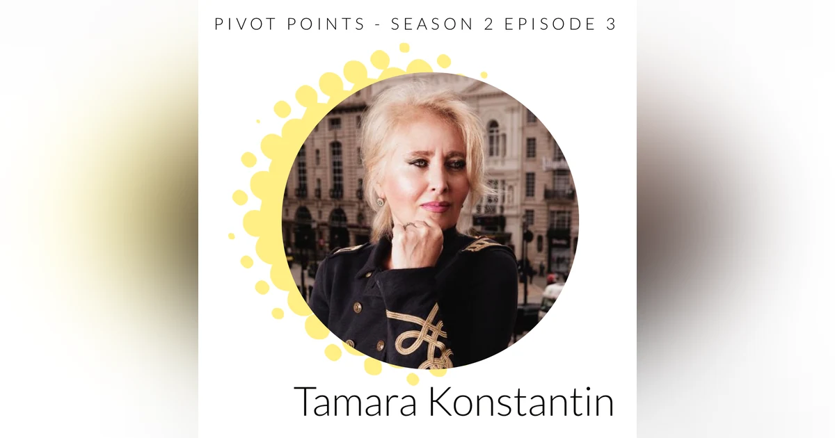 Pivoting through music and culture (with Tamara Konstantin)