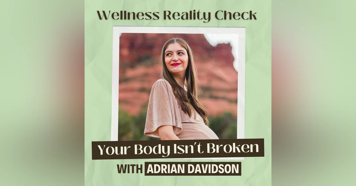 49 - Your Body Isn't Broken: It's Wired This Way with Adrian Davidson