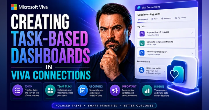 image for Creating Task-Based Dashboards in Viva Connections