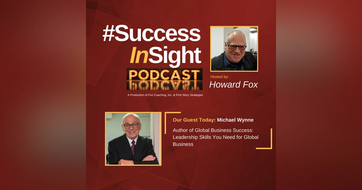 Michael Wynne, Author of Global Business Success: Leadership Skills You Need for Global Business