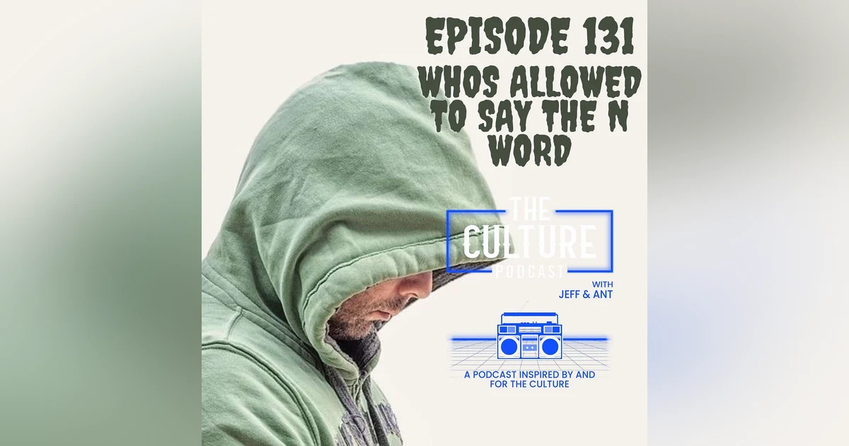 Who's Allowed to Say the N Word