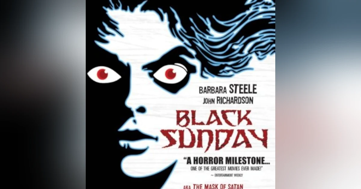 31 Days of Horror, 2026: Day 18 - Black Sunday (1960)