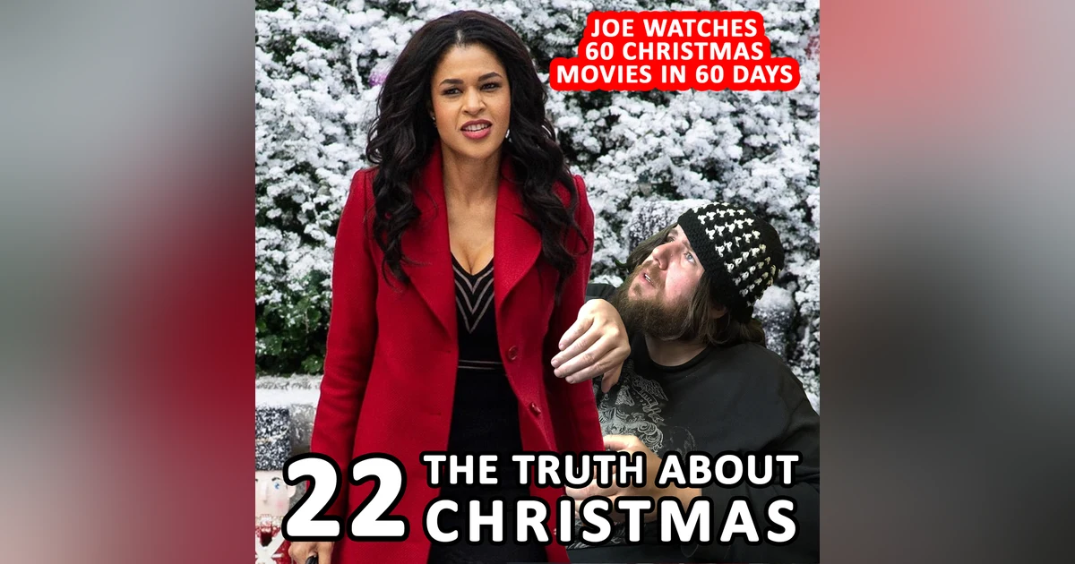 22 / The Truth About Christmas