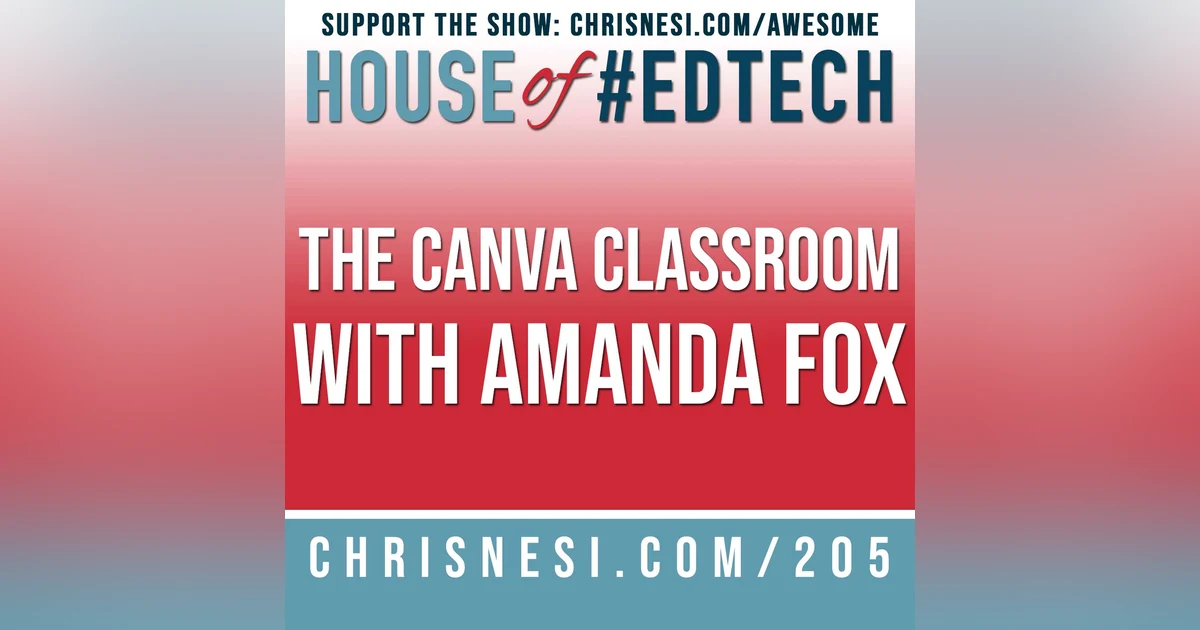 The Canva Classroom with Amanda Fox - HoET205