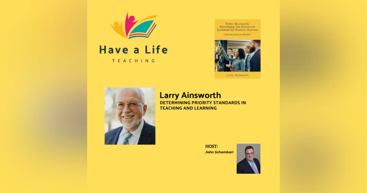 How to Determine and Use Priority Standards (Larry Ainsworth)