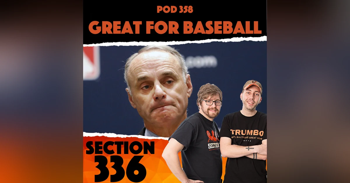 Pod 358 : Great For Baseball