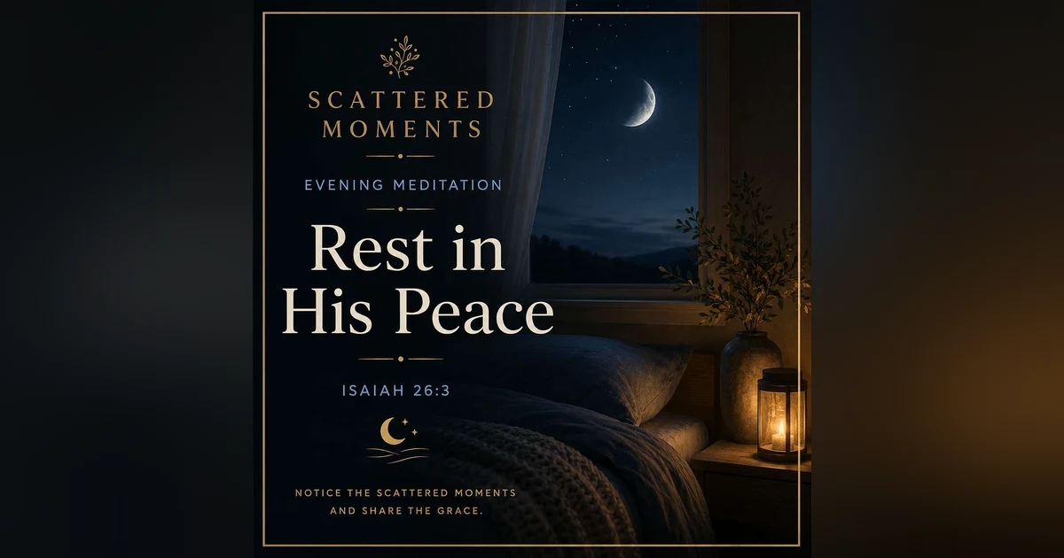 *Meditations: For Bedtime, Perfect Peace