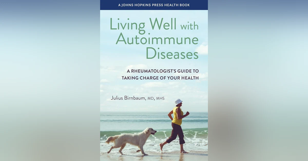 Ep: 1742 Julius Birnbaum MD - Living Well With Autoimmune Diseases