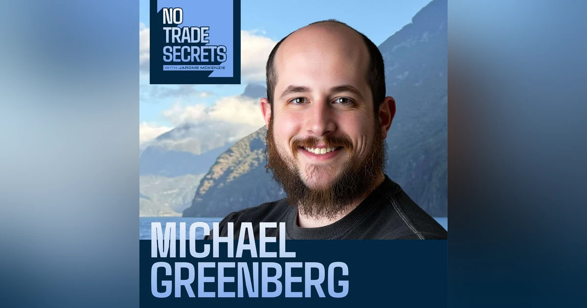 Automating Chaos, Building Custom Tools, and AI Readiness w/ Michael Greenberg (Part 1) - Ep. 22